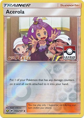 Acerola - 112a/147 - 4th Place League Promo [Reverse Holo]