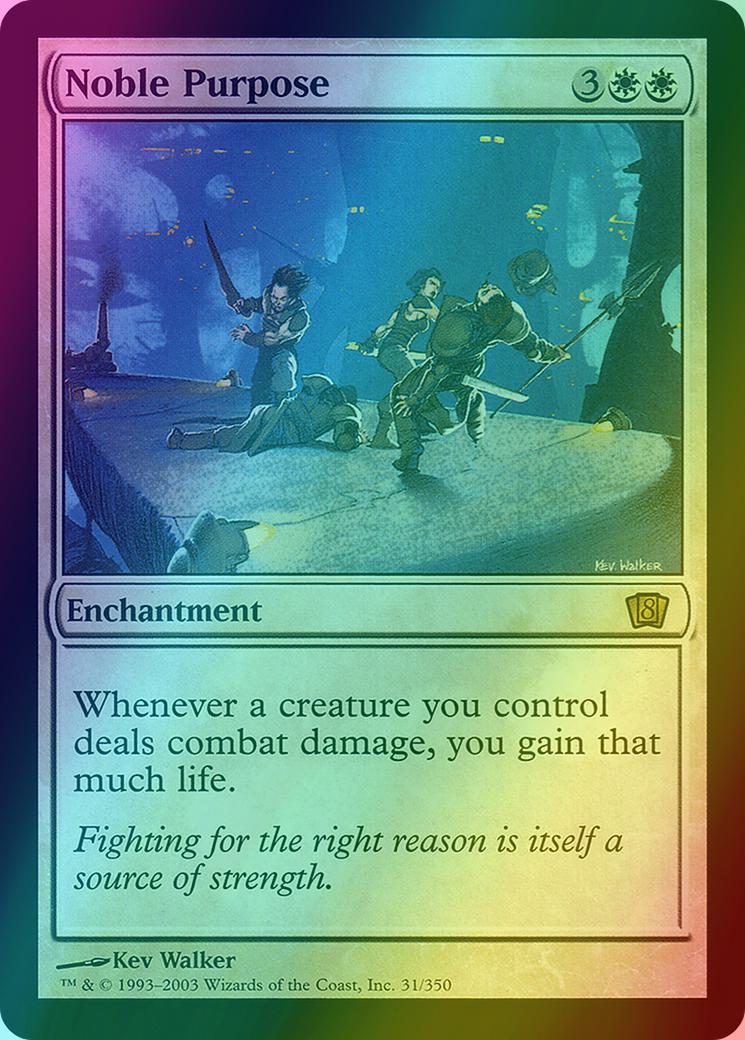 Noble Purpose [31x] [Eighth Edition] [Foil]