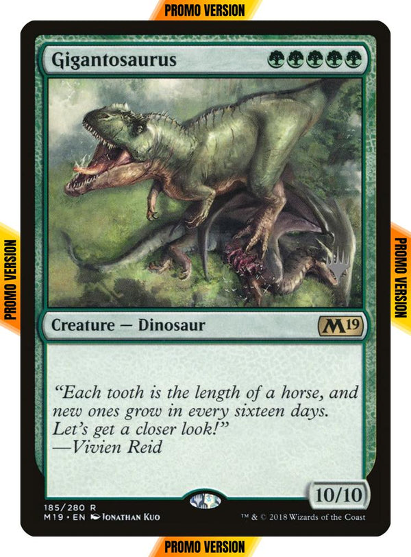 Gigantosaurus [185p] [Promo Pack] [Core Set 2019 Promos] [Non-Foil]