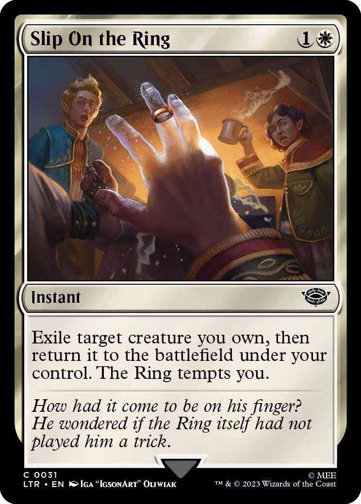 Slip On the Ring [31] [The Lord of the Rings: Tales of Middle-earth] [Non-Foil]