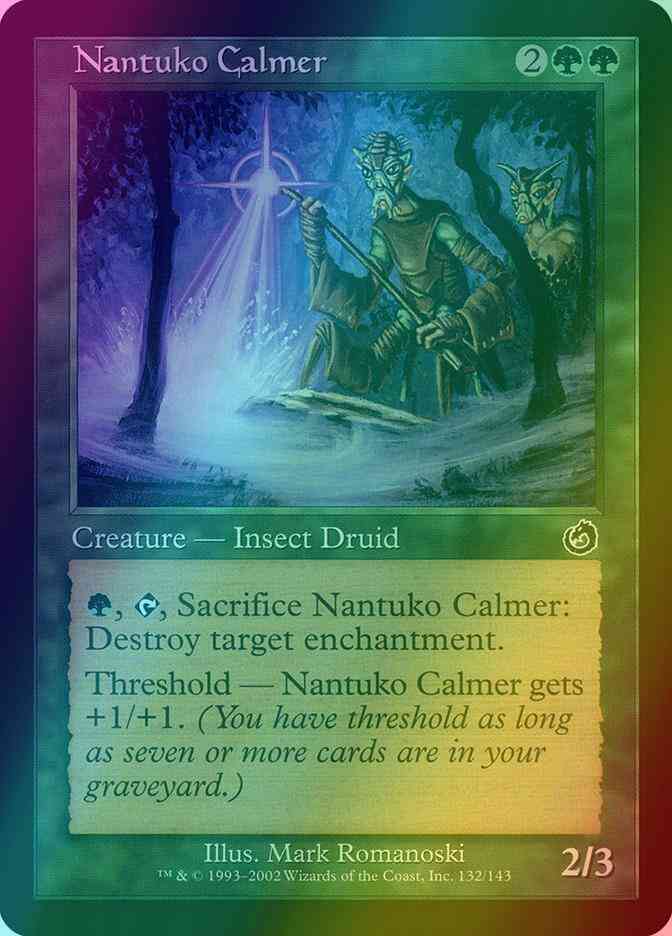 Nantuko Calmer [132] [Torment] [Foil]