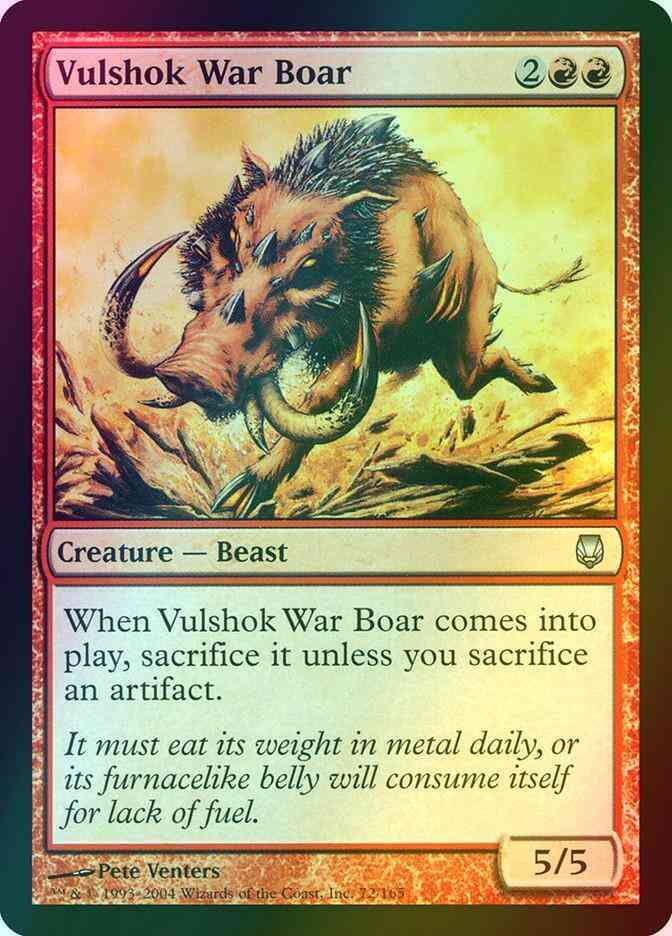 Vulshok War Boar [72] [Darksteel] [Foil]