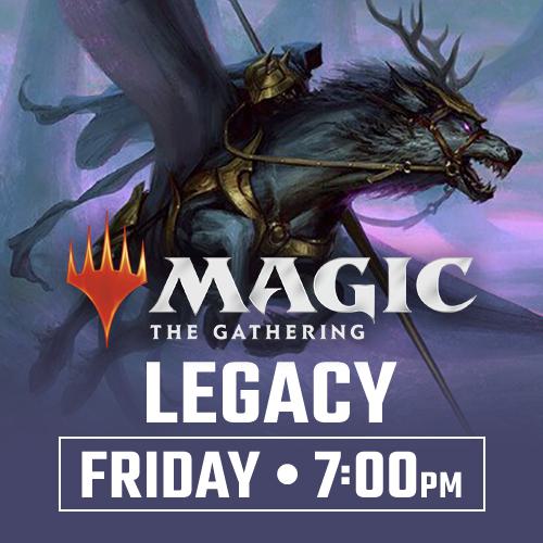 Magic: the Gathering - Legacy Friday Night Magic - Friday July 3rd - 7:00 PM - Toronto [2026]