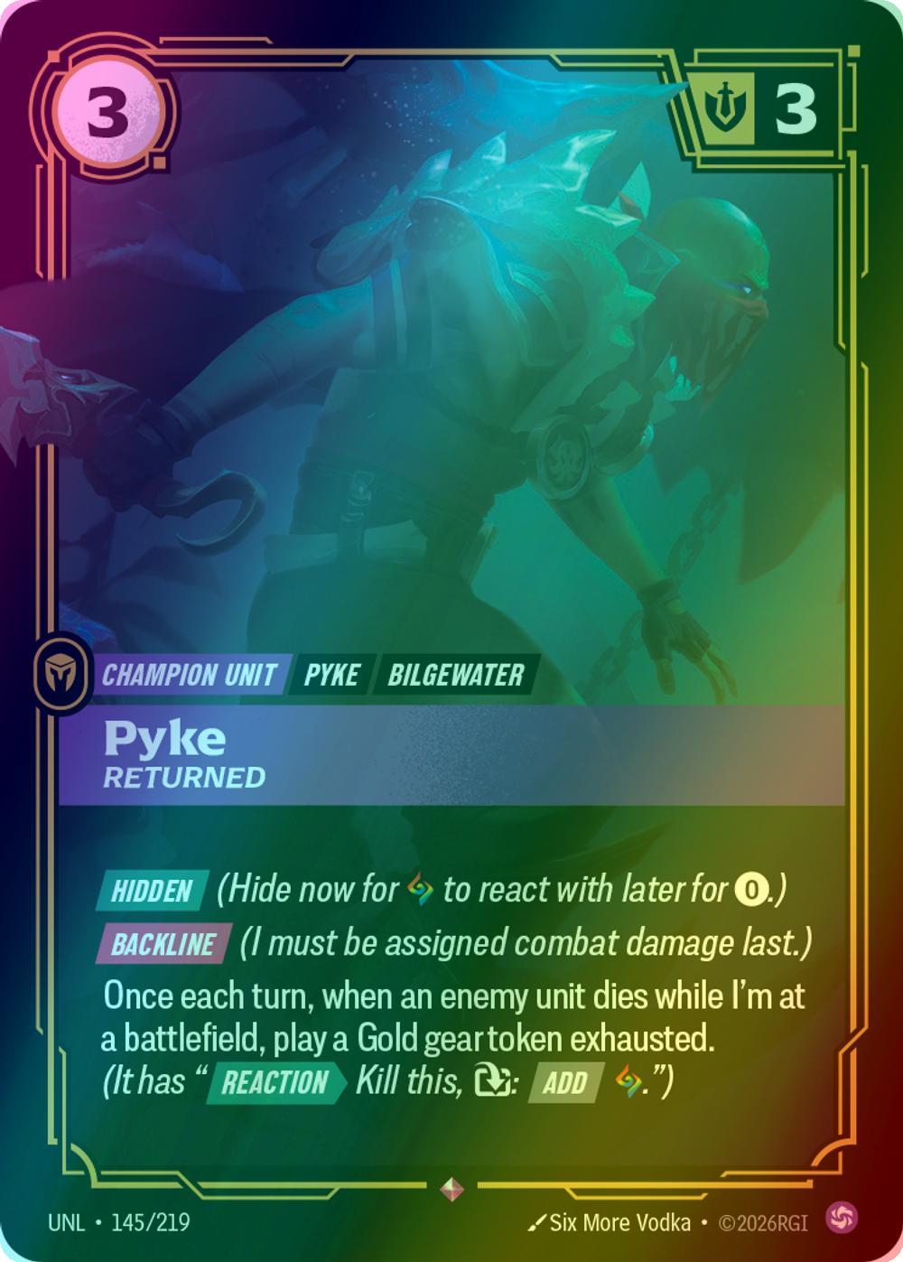 Pyke - Returned - 145/219 [Unleashed] [Foil]