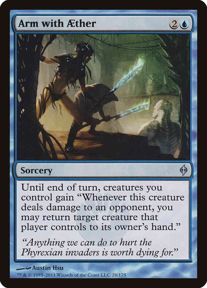 Arm with Aether [28] [New Phyrexia] [Non-Foil]