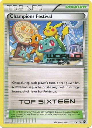Champions Festival - Top Sixteen - XY176 - World Championships 2016 Promo [Non-Holo]