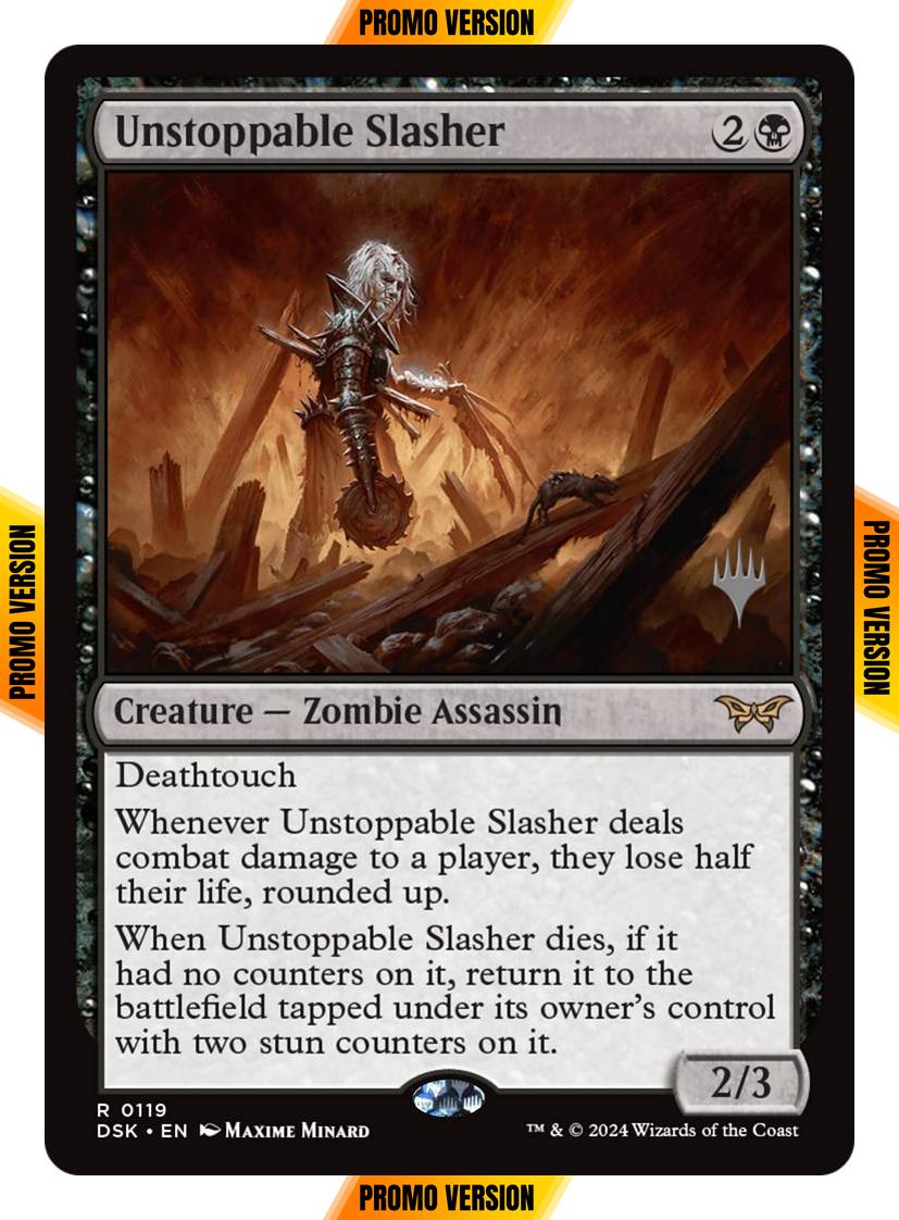 Unstoppable Slasher [119p] [Promo Pack] [Duskmourn: House of Horror: Promos] [Non-Foil]