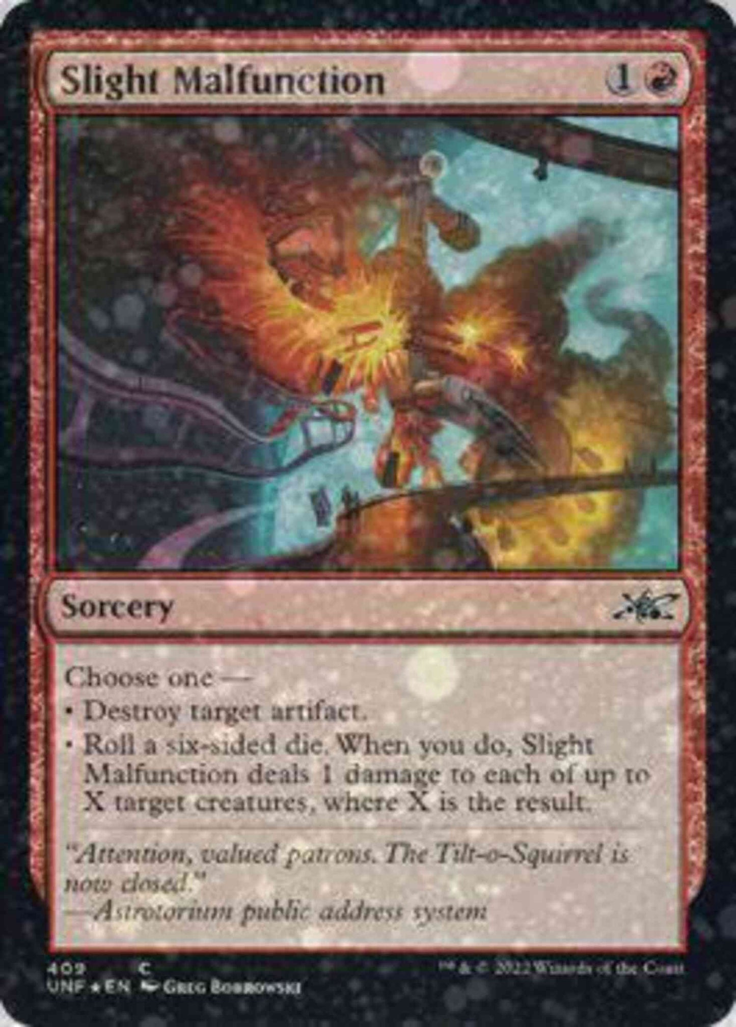 Slight Malfunction [409] [Unfinity] [Galaxy Foil]