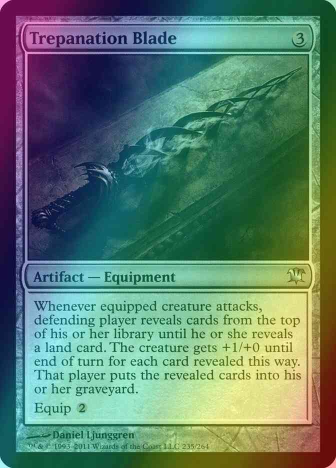 Trepanation Blade [235] [Innistrad] [Foil]