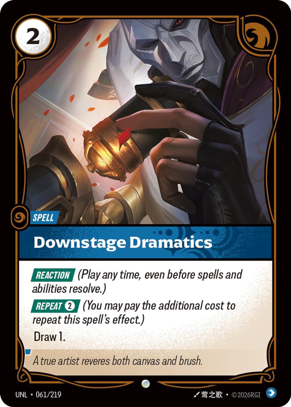 Downstage Dramatics - 061/219 [Unleashed] [Non-Foil]