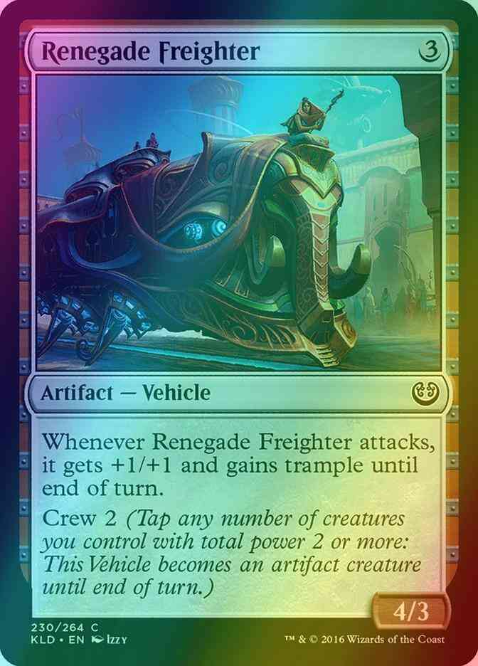 Renegade Freighter [230] [Kaladesh] [Foil]