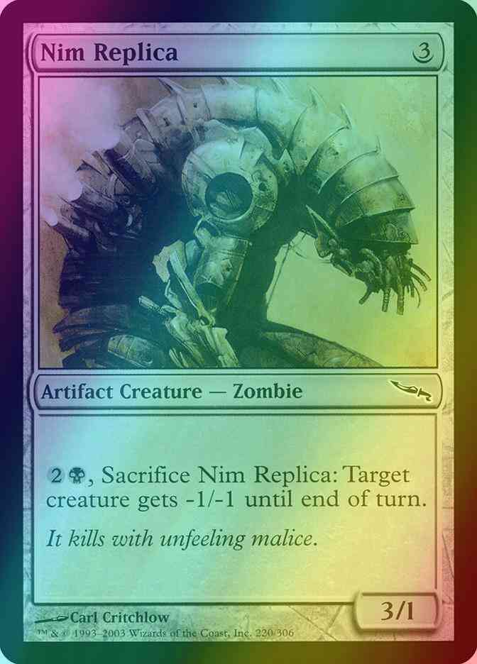 Nim Replica [220] [Mirrodin] [Foil]