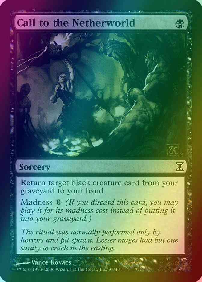 Call to the Netherworld [97] [Time Spiral] [Foil]