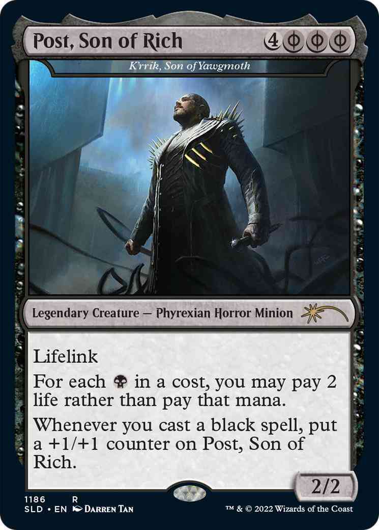 Post, Son of Rich - K'rrik, Son of Yawgmoth [1186] [Post Malone: Backstage] [Secret Lair Drop] [Non-Foil]
