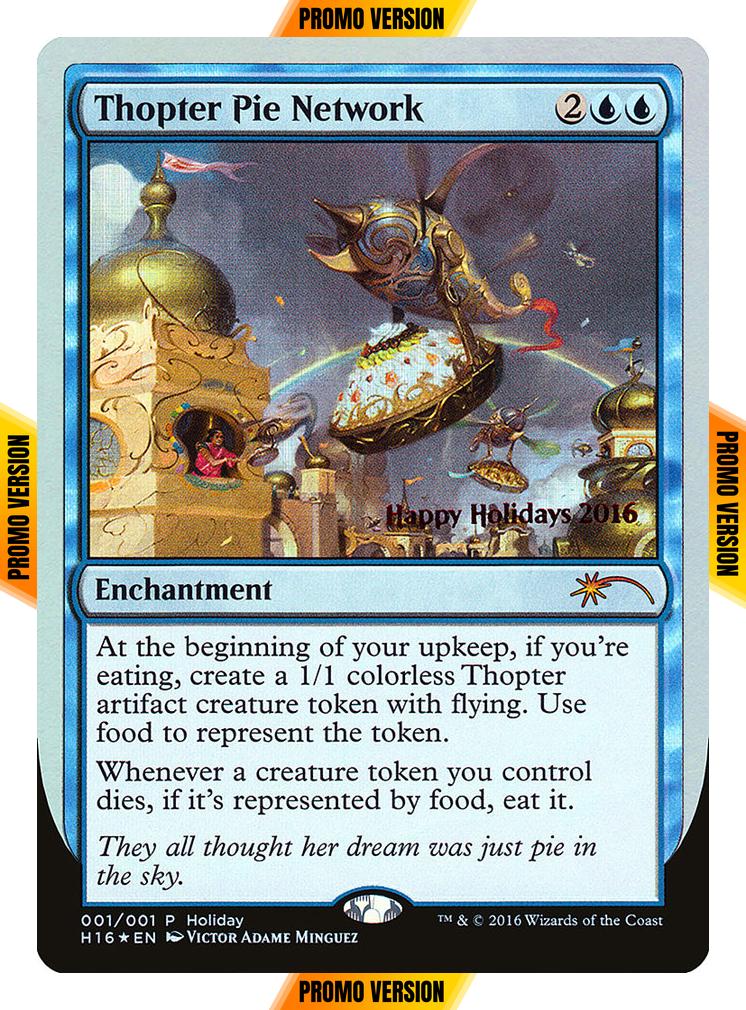 Thopter Pie Network [16] [Happy Holidays] [Foil]