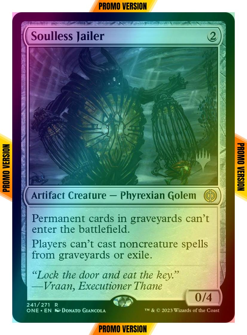 Soulless Jailer [241p] [Promo Pack] [Phyrexia: All Will Be One: Promos] [Foil]