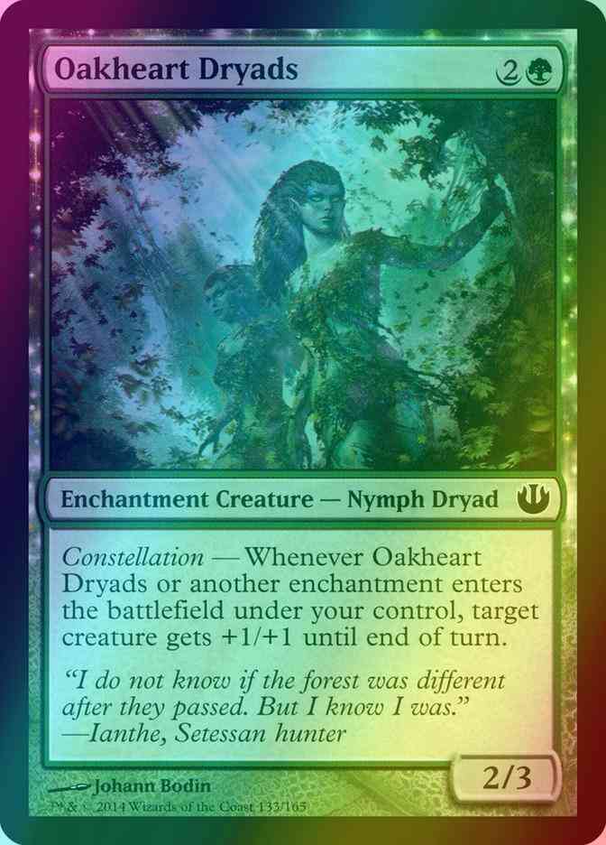 Oakheart Dryads [133] [Journey into Nyx] [Foil]