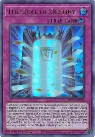 The Deal of Destiny - BROL-EN055 - Ultra Rare - 1st Edition