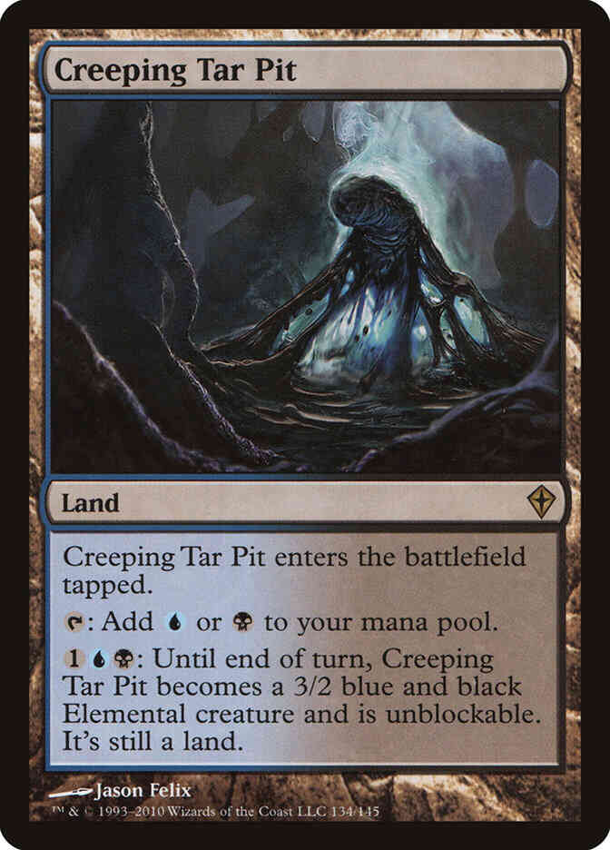 Creeping Tar Pit [134] [Worldwake] [Non-Foil]