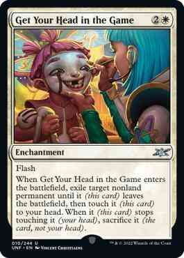 Get Your Head in the Game [10] [Unfinity] [Non-Foil]