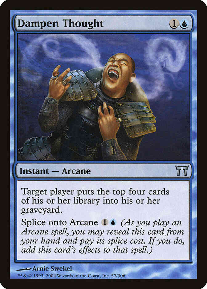 Dampen Thought [57] [Champions of Kamigawa] [Non-Foil]
