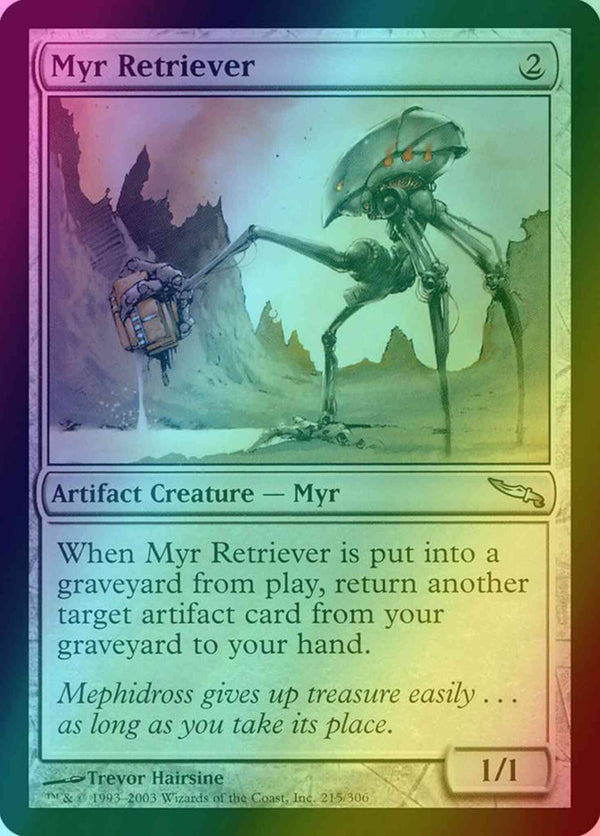Myr Retriever [215] [Mirrodin] [Foil]