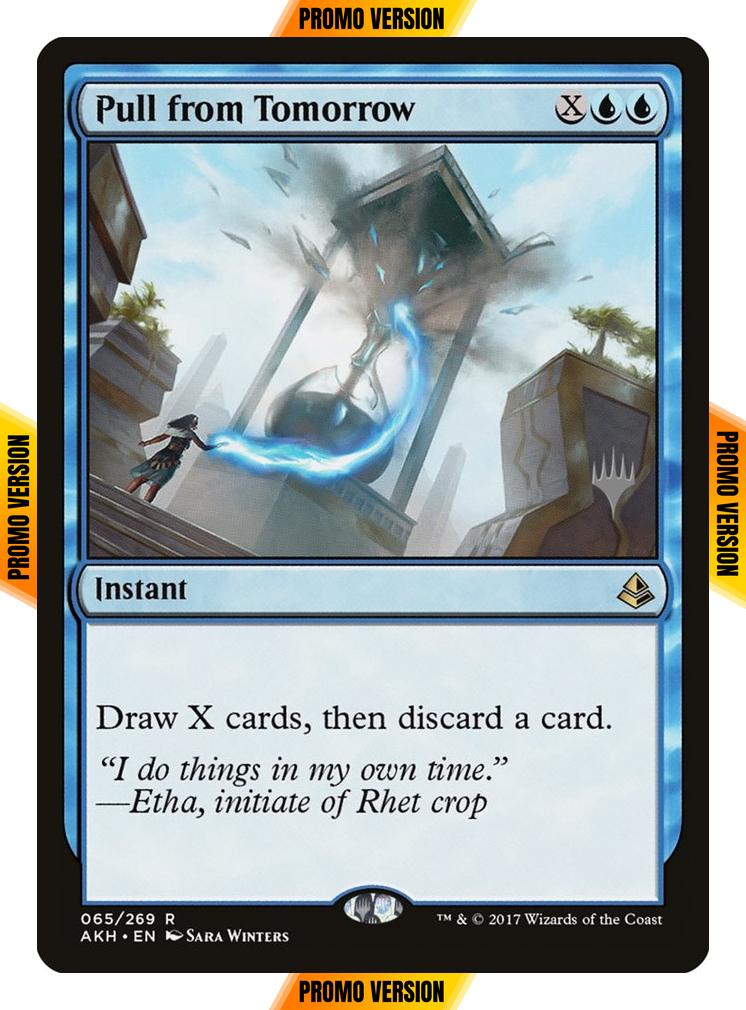 Pull from Tomorrow [65p] [Promo Pack] [Amonkhet Promos] [Non-Foil]