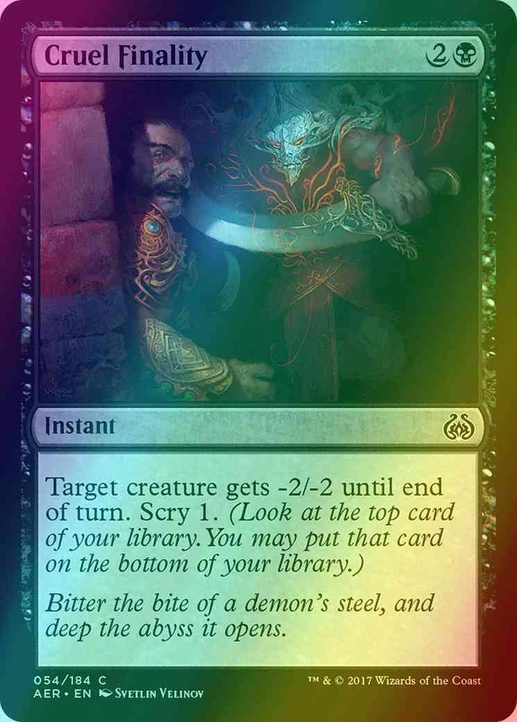 Cruel Finality [54] [Aether Revolt] [Foil]