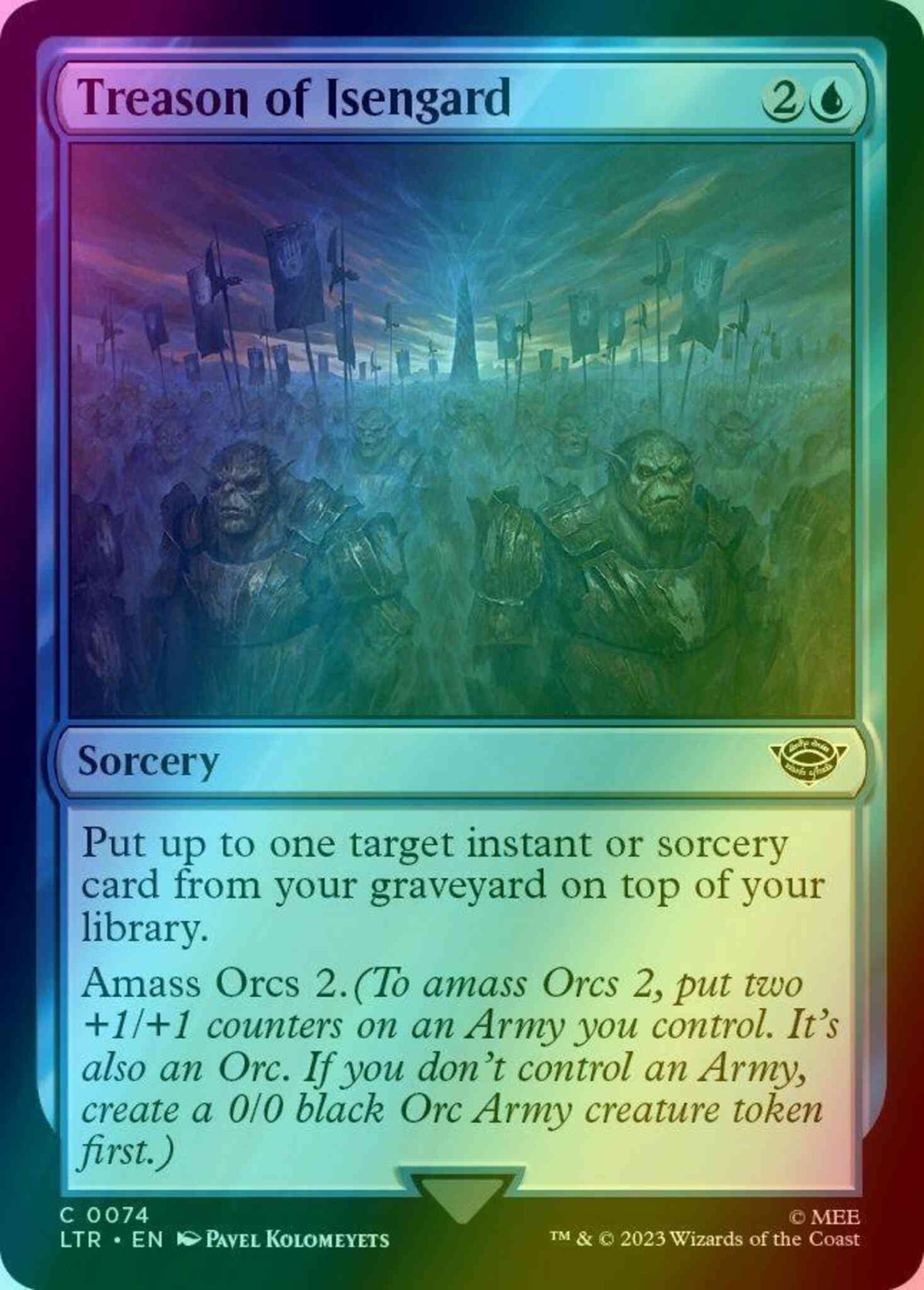 Treason of Isengard [74] [The Lord of the Rings: Tales of Middle-earth] [Foil]