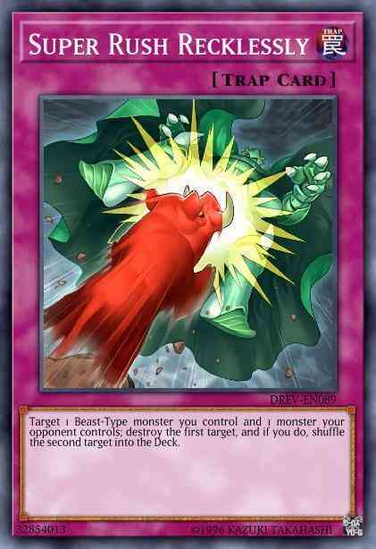 Super Rush Recklessly - DREV-EN089 - Super Rare - Unlimited