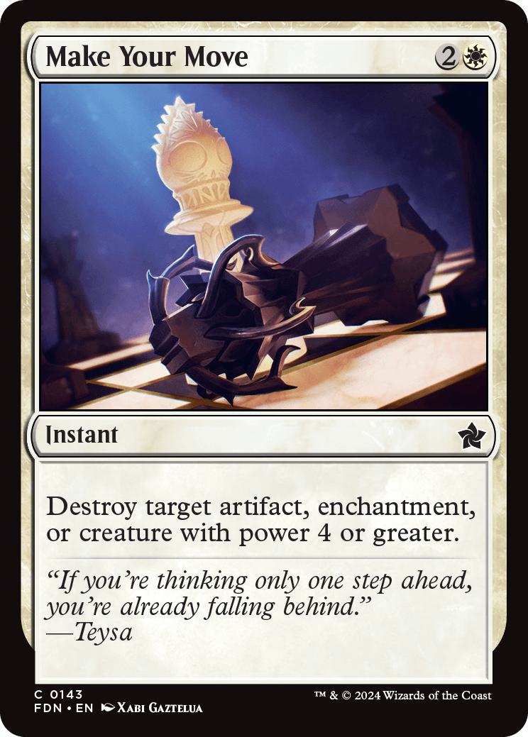 Make Your Move [143] [Foundations] [Non-Foil]