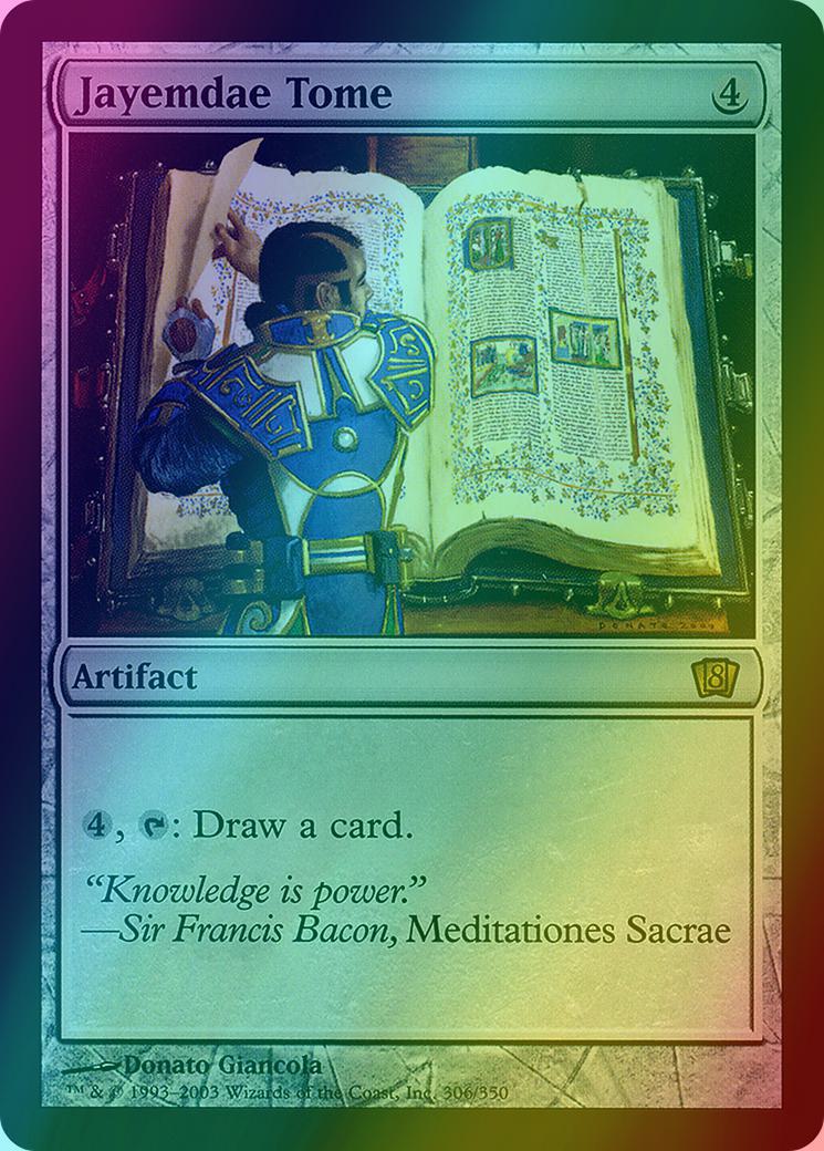 Jayemdae Tome [306x] [Eighth Edition] [Foil]