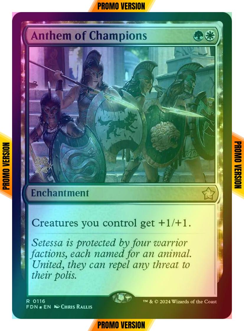Anthem of Champions [116s] [Prerelease] [Foundations: Promos] [Foil]