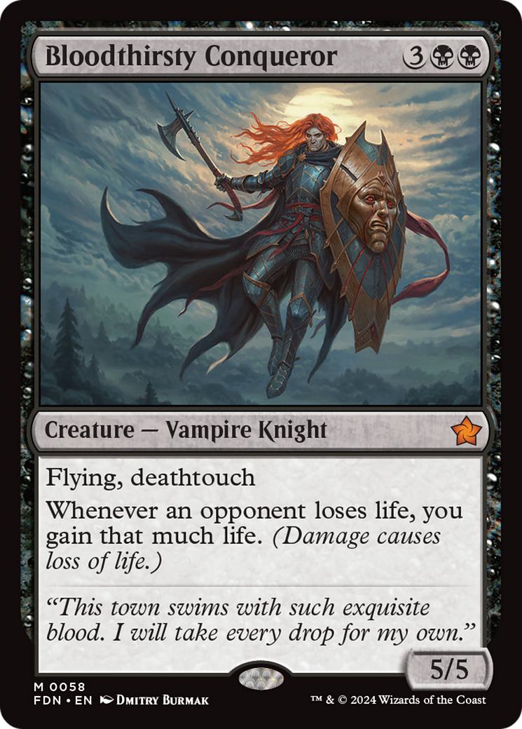 Bloodthirsty Conqueror [58] [Foundations] [Non-Foil]