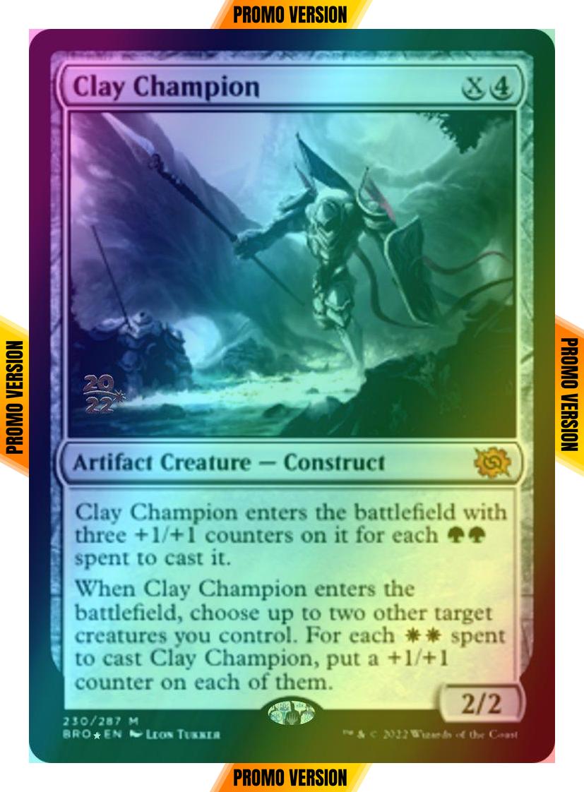 Clay Champion [230s] [Prerelease] [The Brothers' War: Promos] [Foil]