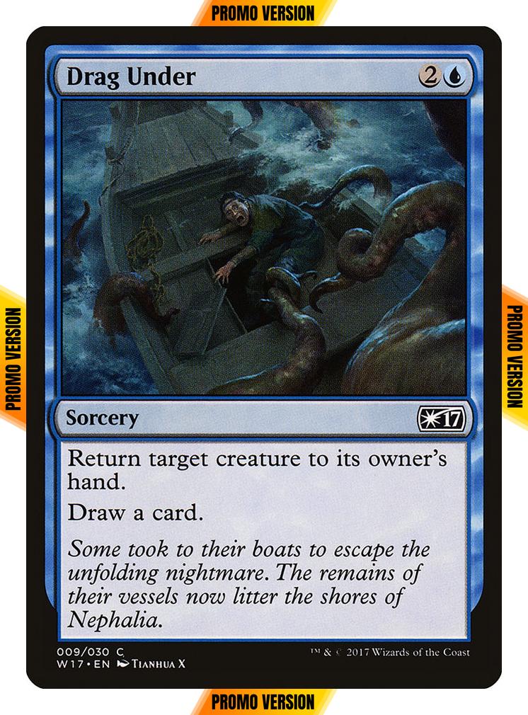 Drag Under [9] [Welcome Deck 2017] [Non-Foil]