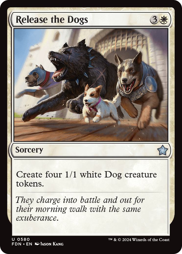 Release the Dogs [580] [Foundations] [Non-Foil]