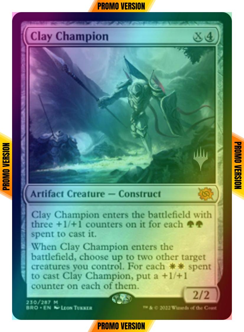 Clay Champion [230p] [Promo Pack] [The Brothers' War: Promos] [Foil]