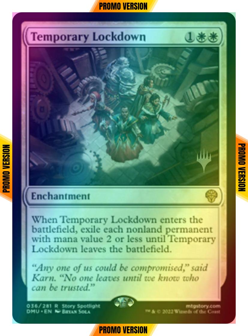 Temporary Lockdown [36p] [Promo Pack] [Dominaria United: Promos] [Foil]