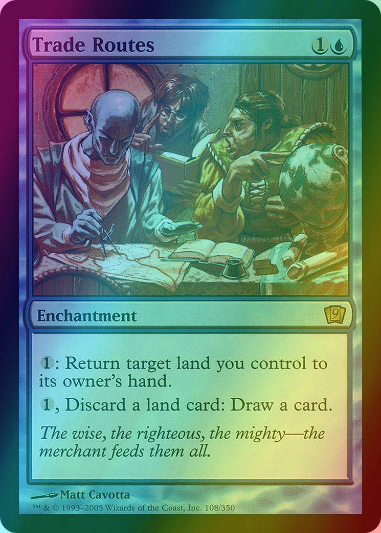 Trade Routes [108x] [Ninth Edition] [Foil]