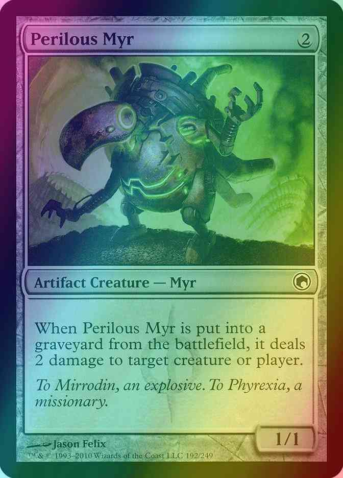 Perilous Myr [192] [Scars Of Mirrodin] [Foil]