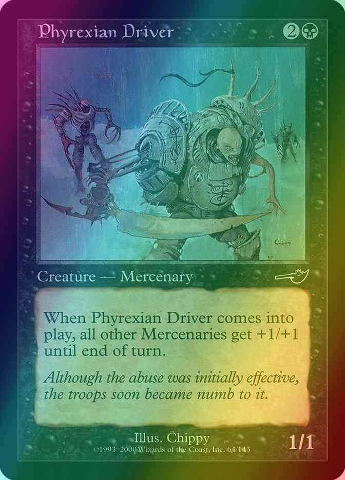Phyrexian Driver [64] [Nemesis] [Foil]