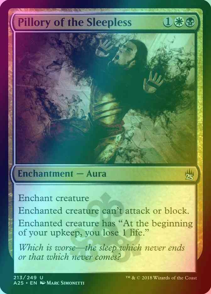 Pillory of the Sleepless [213] [Masters 25] [Foil]