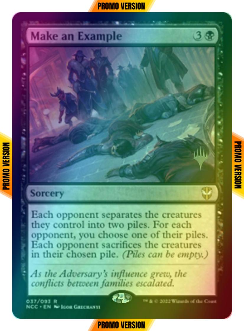 Make an Example [Promo Pack] [37p] [Streets of New Capenna: Commander: Promos] [Foil]