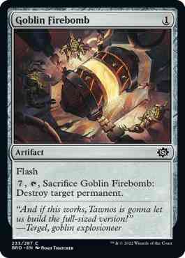 Goblin Firebomb [235] [The Brothers' War] [Non-Foil]