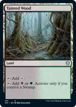 Tainted Wood [321] [Commander 2021] [Non-Foil]