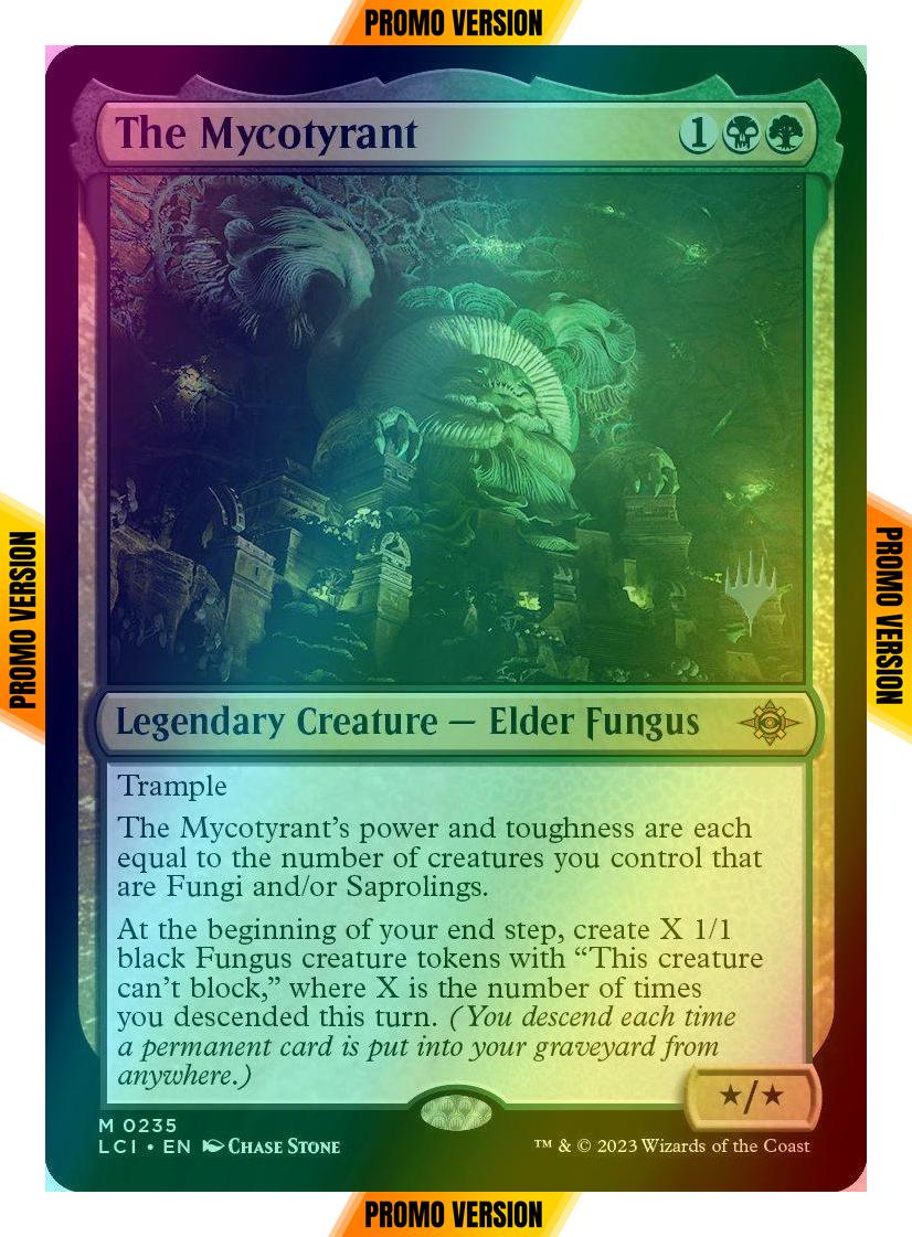 The Mycotyrant [235p] [Promo Pack] [The Lost Caverns of Ixalan: Promos] [Foil]