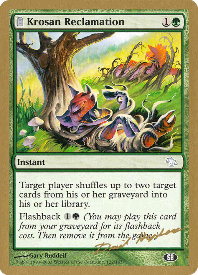 Krosan Reclamation [dh122sb] [Dave Humpherys] [Sideboard] [World Championship Decks 2003] [Non-Foil]