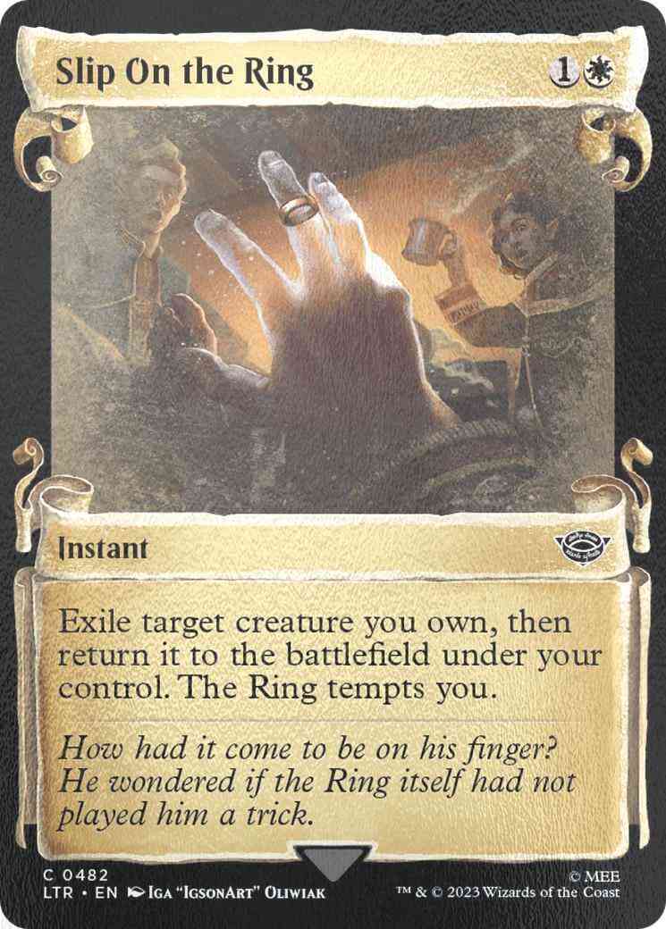 Slip On the Ring [482] [Scrolls Showcase] [The Lord of the Rings: Tales of Middle-earth] [Silver Foil]
