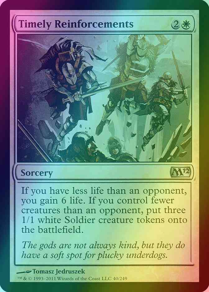 Timely Reinforcements [40] [Magic 2012] [Foil]